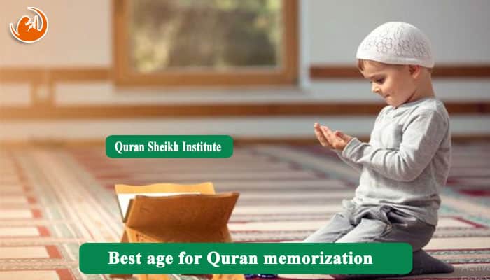 Best age for Quran memorization