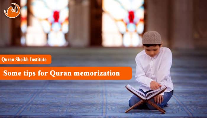 Some tips for Quran memorization