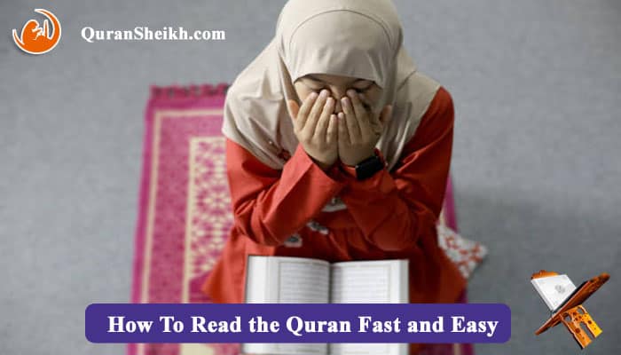 How to Memorize the Quran Fast?