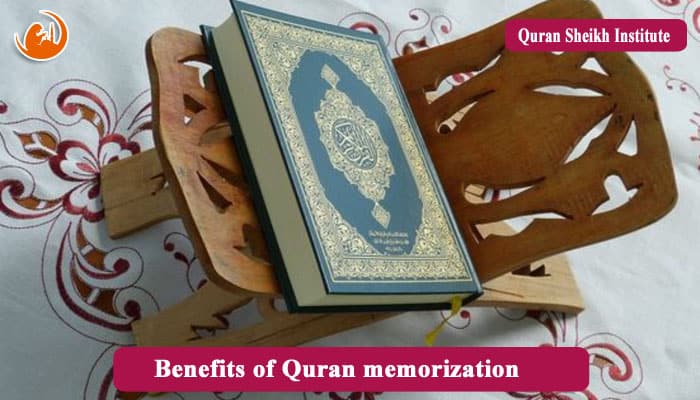 Benefits of Quran memorization