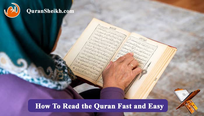 How To Read the Quran Fast and Easy?