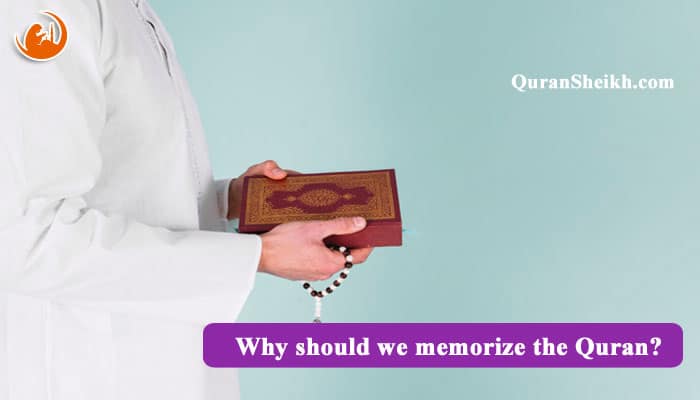 Why should you memorize the Quran