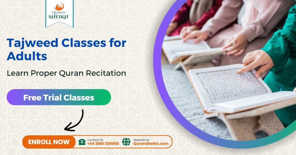 Tajweed Classes For Adults: Learn Proper Quran Recitation