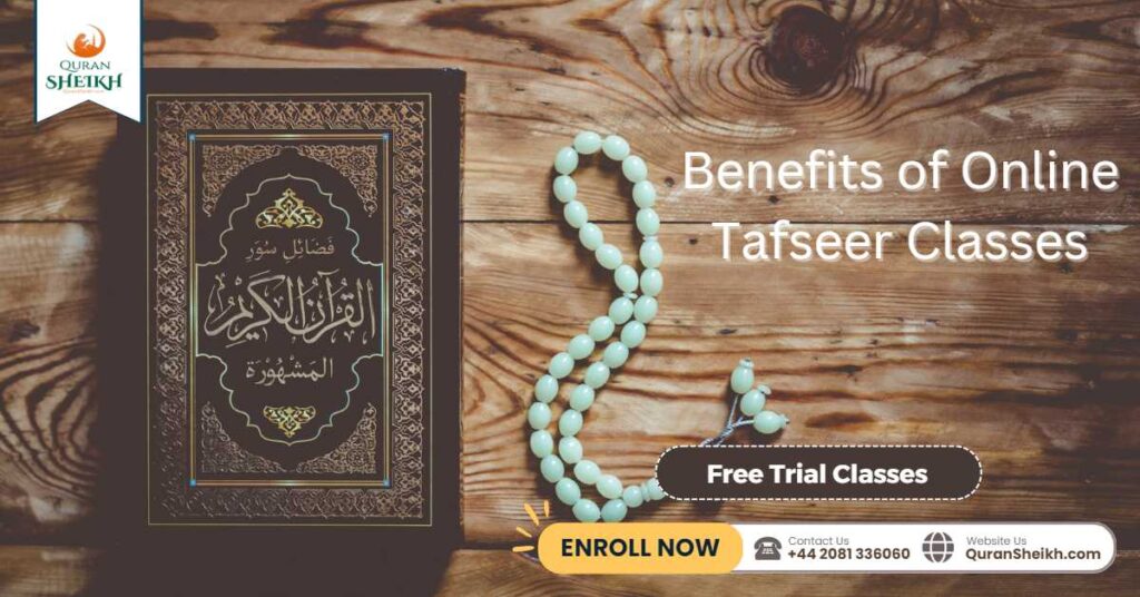 Benefits of Online Tafseer Classes