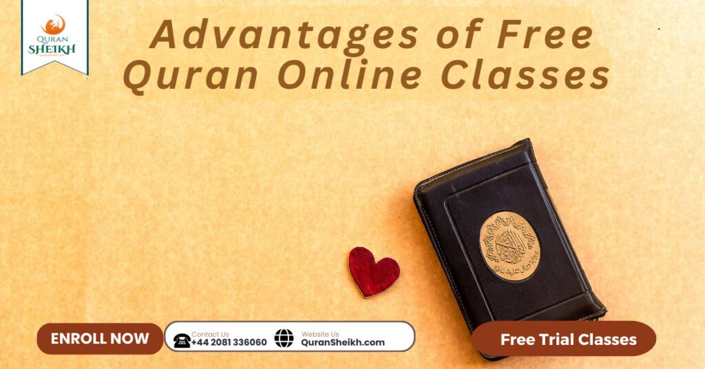 Advantages of Free Quran Online Classes