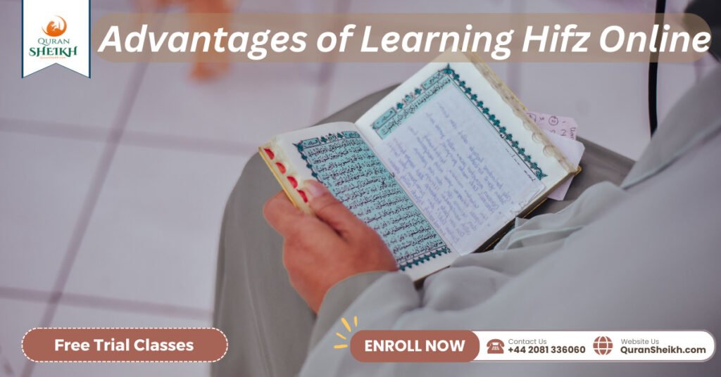 Advantages of Learning Hifz Online