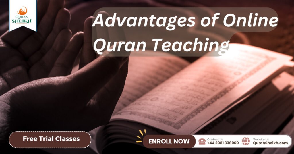 Advantages of Online Quran Teaching