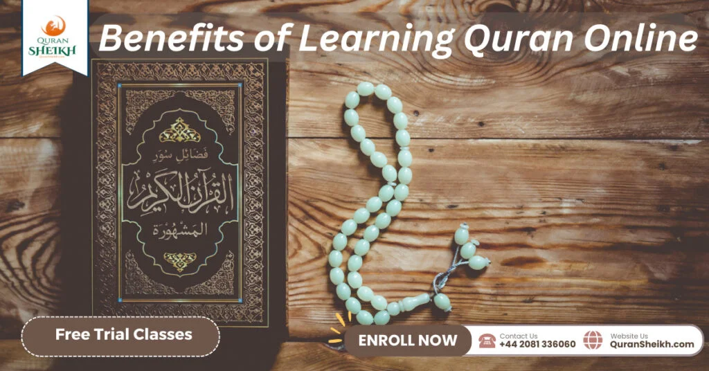 Benefits of Learning Quran Online