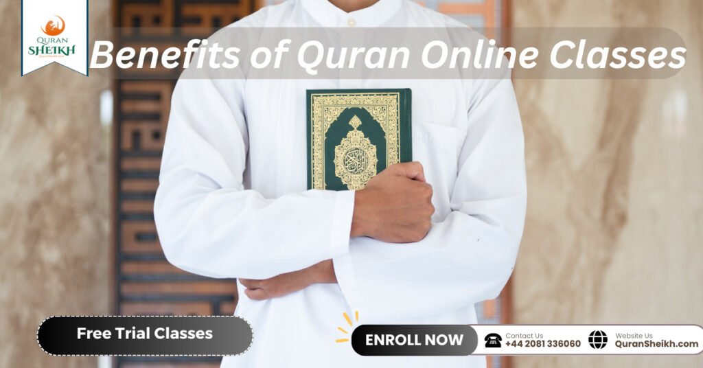 Benefits of Quran Online Classes