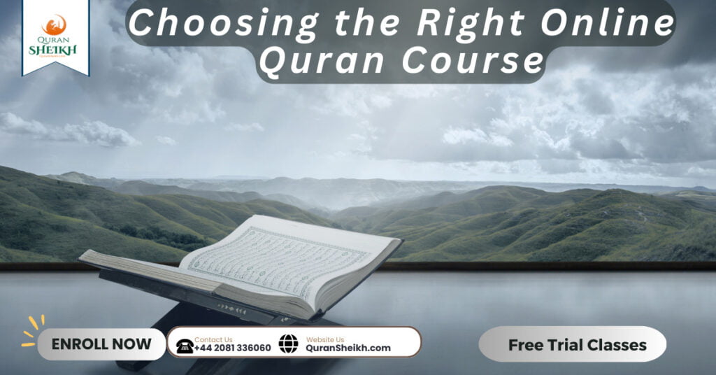 Choosing the Right Online Quran Course