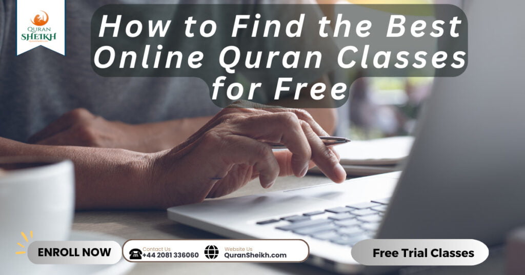 How to Find the Best Online Quran Classes for Free
