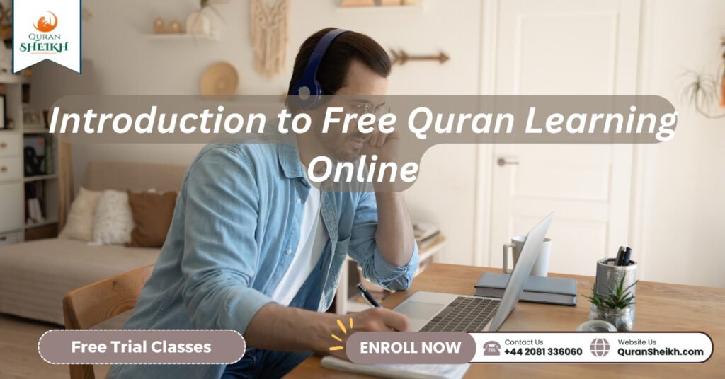 Introduction to Free Quran Learning Online