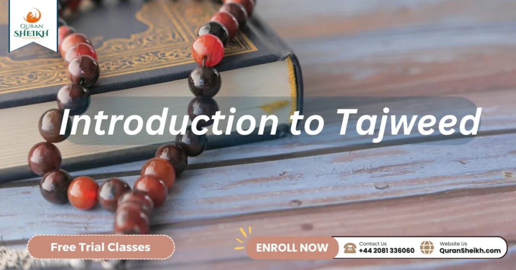 Introduction to Tajweed