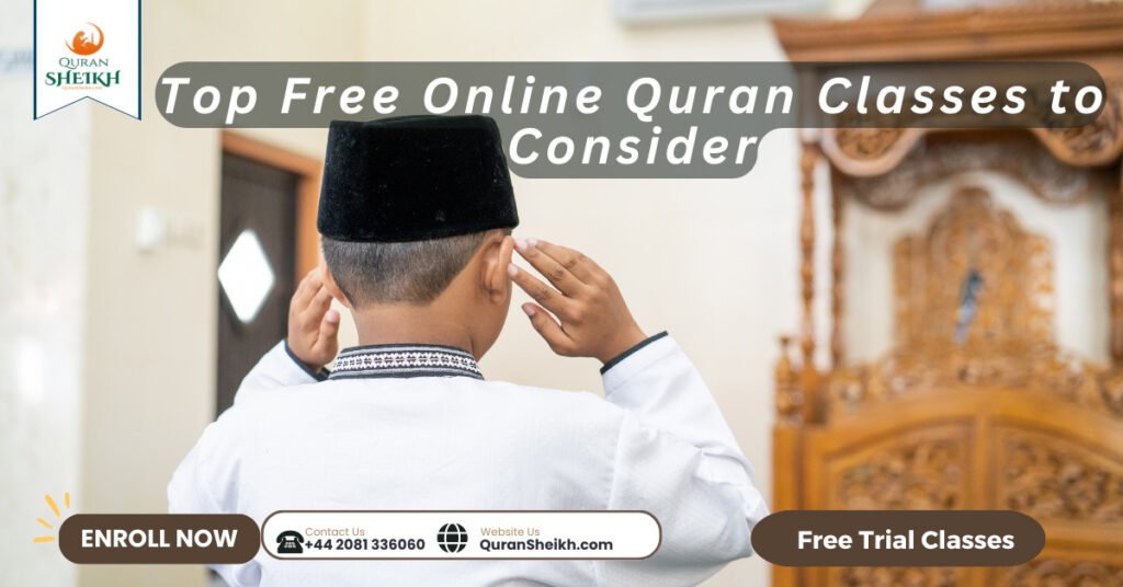 Top Free Online Quran Classes to Consider
