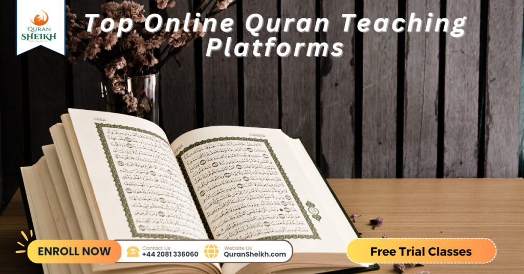 Top Online Quran Teaching Platforms