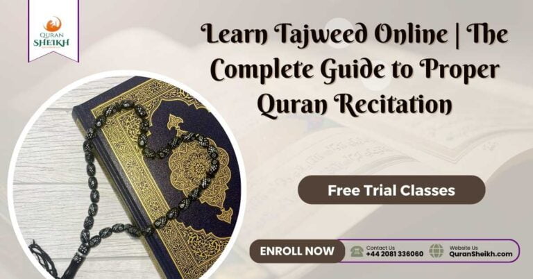 Learn Tajweed Online | The Complete Guide To Proper Quran Recitation